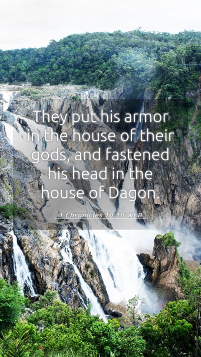 Picture 05 - 1 Chronicles 10:10 WEB Mobile Phone Wallpaper - They put his armor in the house of their gods, - Mobile Bible Verse Wallpaper