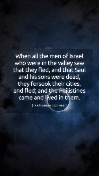 Picture 05 - 1 Chronicles 10:7 WEB Mobile Phone Wallpaper - When all the men of Israel who were in the valley - Mobile Bible Verse Wallpaper