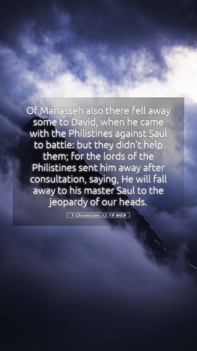 Picture 05 - 1 Chronicles 12:19 WEB Mobile Phone Wallpaper - Of Manasseh also there fell away some to David, - Mobile Bible Verse Wallpaper