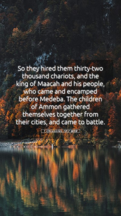 Picture 05 - 1 Chronicles 19:7 WEB Mobile Phone Wallpaper - So they hired them thirty-two thousand chariots, - Mobile Bible Verse Wallpaper