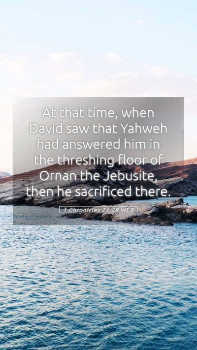 Picture 05 - 1 Chronicles 21:28 WEB Mobile Phone Wallpaper - At that time, when David saw that Yahweh had - Mobile Bible Verse Wallpaper