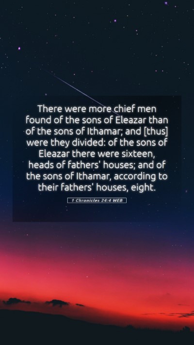 Picture 05 - 1 Chronicles 24:4 WEB Mobile Phone Wallpaper - There were more chief men found of the sons of - Mobile Bible Verse Wallpaper