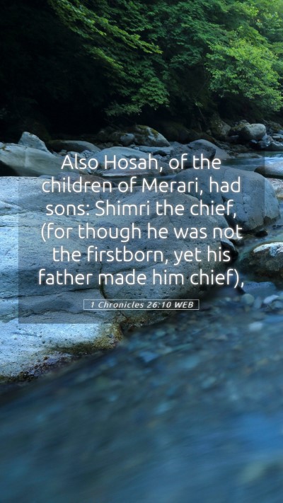 Picture 05 - 1 Chronicles 26:10 WEB Mobile Phone Wallpaper - Also Hosah, of the children of Merari, had sons: - Mobile Bible Verse Wallpaper
