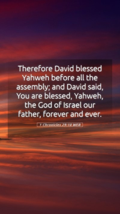 Picture 05 - 1 Chronicles 29:10 WEB Mobile Phone Wallpaper - Therefore David blessed Yahweh before all the - Mobile Bible Verse Wallpaper