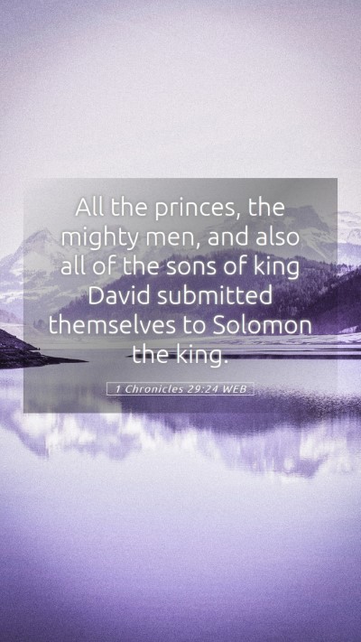 Picture 05 - 1 Chronicles 29:24 WEB Mobile Phone Wallpaper - All the princes, the mighty men, and also all of - Mobile Bible Verse Wallpaper