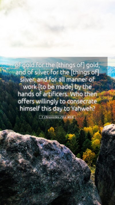 Picture 05 - 1 Chronicles 29:5 WEB Mobile Phone Wallpaper - of gold for the [things of] gold, and of silver - Mobile Bible Verse Wallpaper