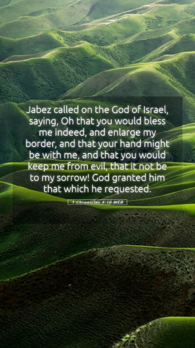 Picture 05 - 1 Chronicles 4:10 WEB Mobile Phone Wallpaper - Jabez called on the God of Israel, saying, Oh - Mobile Bible Verse Wallpaper