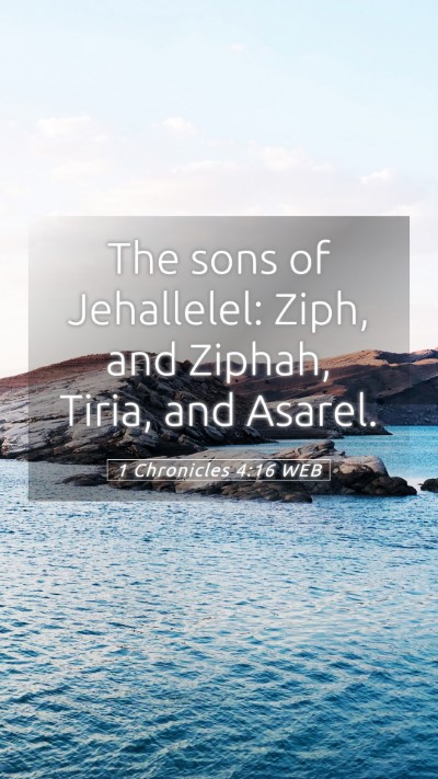 Picture 05 - 1 Chronicles 4:16 WEB Mobile Phone Wallpaper - The sons of Jehallelel: Ziph, and Ziphah, Tiria, - Mobile Bible Verse Wallpaper