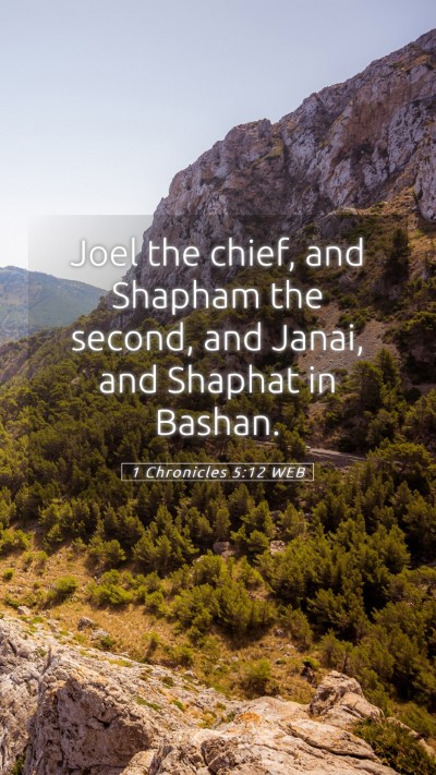 Picture 05 - 1 Chronicles 5:12 WEB Mobile Phone Wallpaper - Joel the chief, and Shapham the second, and - Mobile Bible Verse Wallpaper