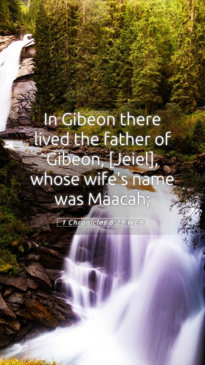 Picture 05 - 1 Chronicles 8:29 WEB Mobile Phone Wallpaper - In Gibeon there lived the father of Gibeon, - Mobile Bible Verse Wallpaper