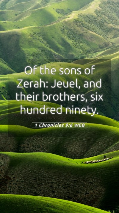 Picture 05 - 1 Chronicles 9:6 WEB Mobile Phone Wallpaper - Of the sons of Zerah: Jeuel, and their brothers, - Mobile Bible Verse Wallpaper