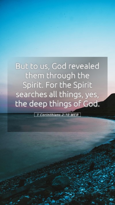 Picture 05 - 1 Corinthians 2:10 WEB Mobile Phone Wallpaper - But to us, God revealed them through the Spirit. - Mobile Bible Verse Wallpaper