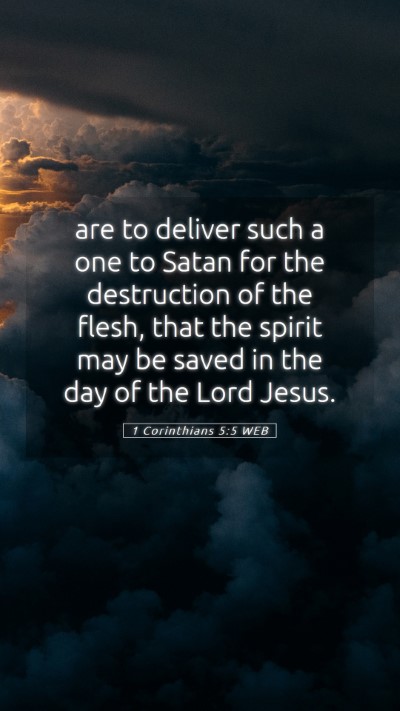 Picture 05 - 1 Corinthians 5:5 WEB Mobile Phone Wallpaper - are to deliver such a one to Satan for the - Mobile Bible Verse Wallpaper