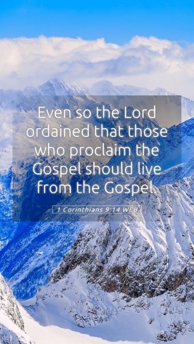 Picture 05 - 1 Corinthians 9:14 WEB Mobile Phone Wallpaper - Even so the Lord ordained that those who proclaim - Mobile Bible Verse Wallpaper