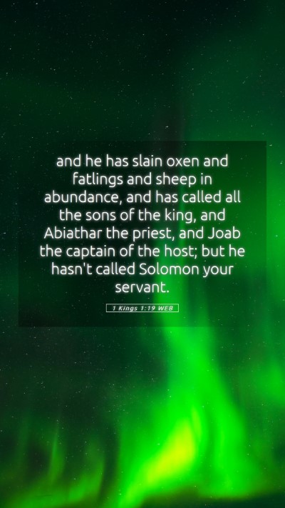 Picture 05 - 1 Kings 1:19 WEB Mobile Phone Wallpaper - and he has slain oxen and fatlings and sheep in - Mobile Bible Verse Wallpaper