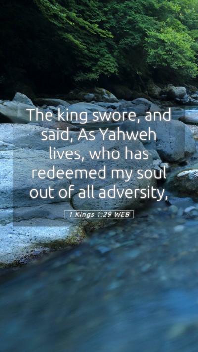 Picture 05 - 1 Kings 1:29 WEB Mobile Phone Wallpaper - The king swore, and said, As Yahweh lives, who - Mobile Bible Verse Wallpaper