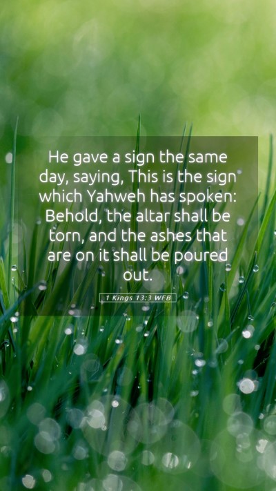 Picture 05 - 1 Kings 13:3 WEB Mobile Phone Wallpaper - He gave a sign the same day, saying, This is the - Mobile Bible Verse Wallpaper