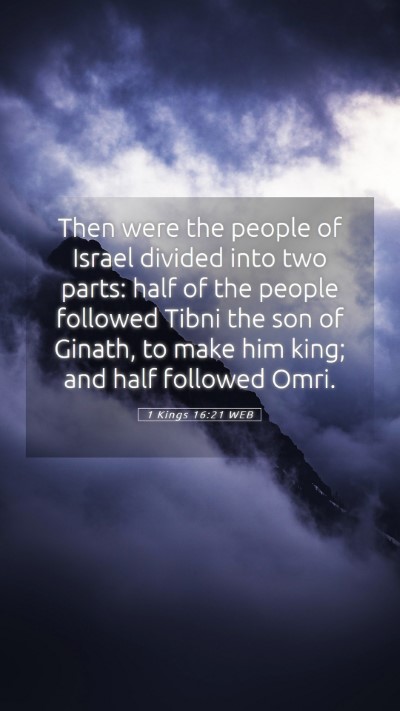 Picture 05 - 1 Kings 16:21 WEB Mobile Phone Wallpaper - Then were the people of Israel divided into two - Mobile Bible Verse Wallpaper
