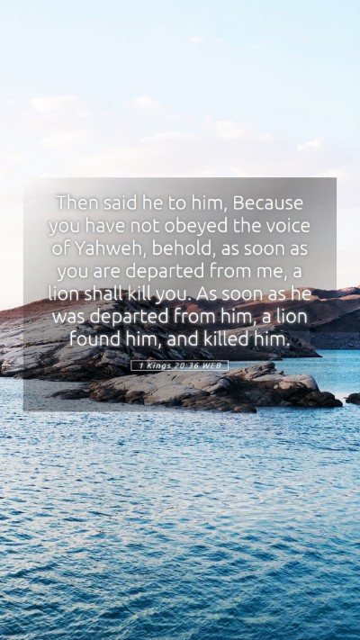 Picture 05 - 1 Kings 20:36 WEB Mobile Phone Wallpaper - Then said he to him, Because you have not obeyed - Mobile Bible Verse Wallpaper