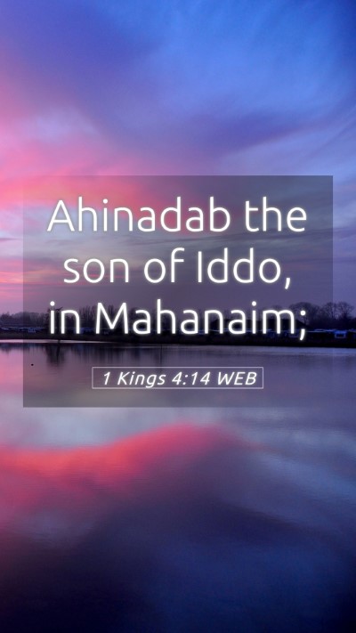 Picture 05 - 1 Kings 4:14 WEB Mobile Phone Wallpaper - Ahinadab the son of Iddo, in - Mobile Bible Verse Wallpaper