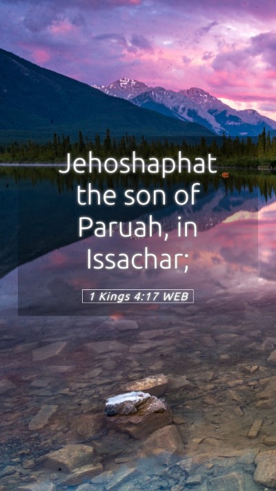 Picture 05 - 1 Kings 4:17 WEB Mobile Phone Wallpaper - Jehoshaphat the son of Paruah, in - Mobile Bible Verse Wallpaper