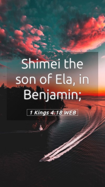 Picture 05 - 1 Kings 4:18 WEB Mobile Phone Wallpaper - Shimei the son of Ela, in - Mobile Bible Verse Wallpaper