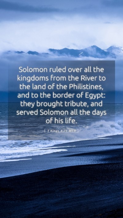 Picture 05 - 1 Kings 4:21 WEB Mobile Phone Wallpaper - Solomon ruled over all the kingdoms from the - Mobile Bible Verse Wallpaper