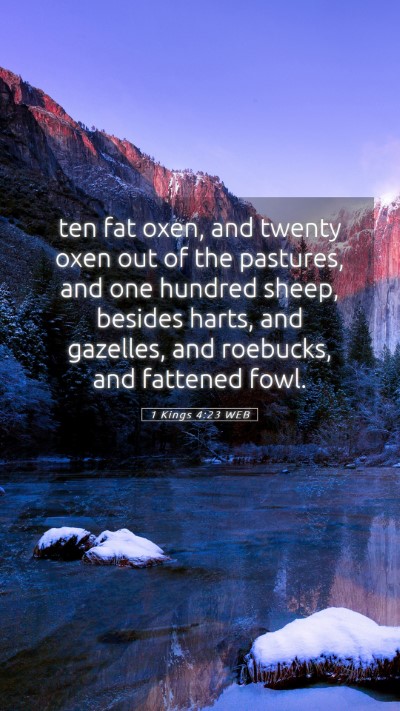 Picture 05 - 1 Kings 4:23 WEB Mobile Phone Wallpaper - ten fat oxen, and twenty oxen out of the - Mobile Bible Verse Wallpaper