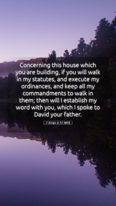 Picture 05 - 1 Kings 6:12 WEB Mobile Phone Wallpaper - Concerning this house which you are building, if - Mobile Bible Verse Wallpaper