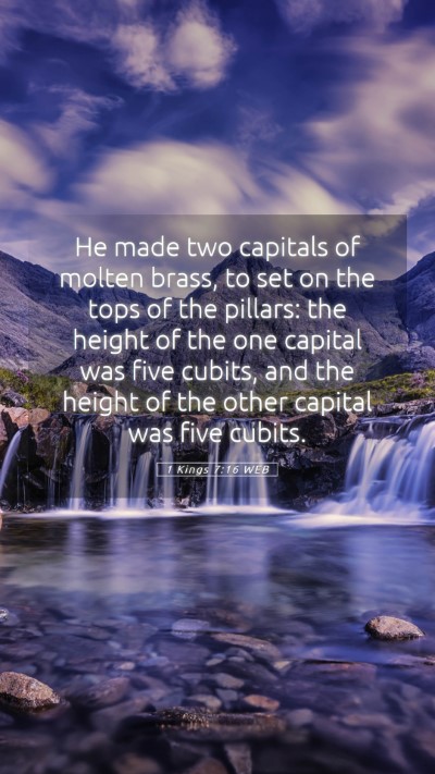 Picture 05 - 1 Kings 7:16 WEB Mobile Phone Wallpaper - He made two capitals of molten brass, to set on - Mobile Bible Verse Wallpaper