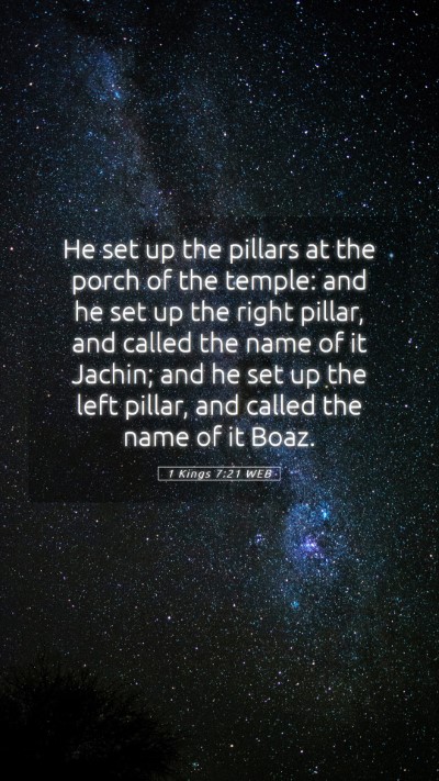 Picture 05 - 1 Kings 7:21 WEB Mobile Phone Wallpaper - He set up the pillars at the porch of the temple: - Mobile Bible Verse Wallpaper