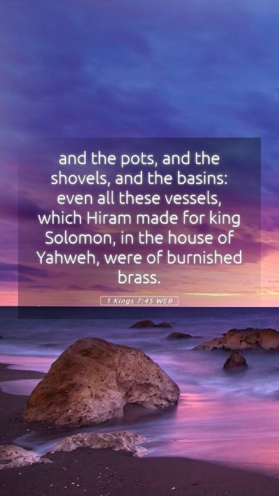 Picture 05 - 1 Kings 7:45 WEB Mobile Phone Wallpaper - and the pots, and the shovels, and the basins: - Mobile Bible Verse Wallpaper
