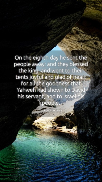 Picture 05 - 1 Kings 8:66 WEB Mobile Phone Wallpaper - On the eighth day he sent the people away; and - Mobile Bible Verse Wallpaper