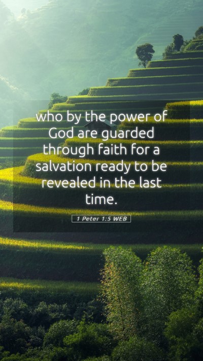 Picture 05 - 1 Peter 1:5 WEB Mobile Phone Wallpaper - who by the power of God are guarded through faith - Mobile Bible Verse Wallpaper