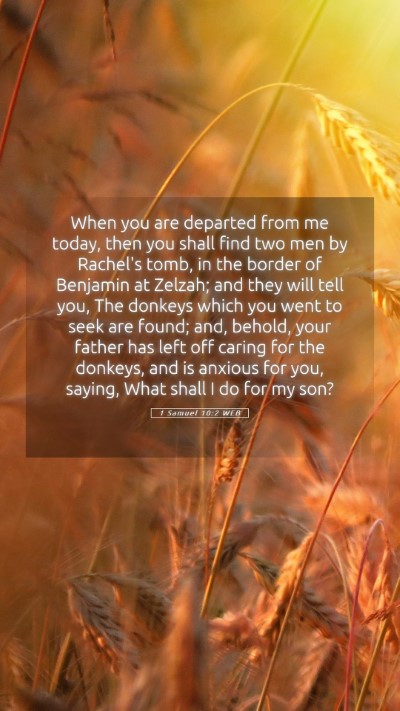 Picture 05 - 1 Samuel 10:2 WEB Mobile Phone Wallpaper - When you are departed from me today, then you - Mobile Bible Verse Wallpaper