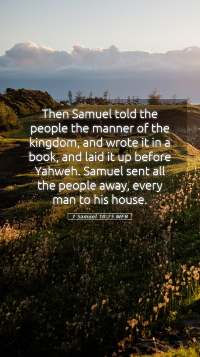 Picture 05 - 1 Samuel 10:25 WEB Mobile Phone Wallpaper - Then Samuel told the people the manner of the - Mobile Bible Verse Wallpaper