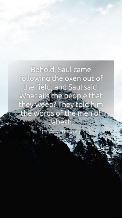 Picture 05 - 1 Samuel 11:5 WEB Mobile Phone Wallpaper - Behold, Saul came following the oxen out of the - Mobile Bible Verse Wallpaper