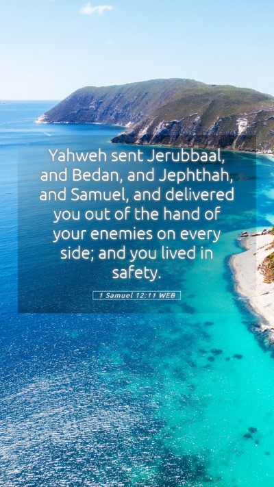 Picture 05 - 1 Samuel 12:11 WEB Mobile Phone Wallpaper - Yahweh sent Jerubbaal, and Bedan, and Jephthah, - Mobile Bible Verse Wallpaper