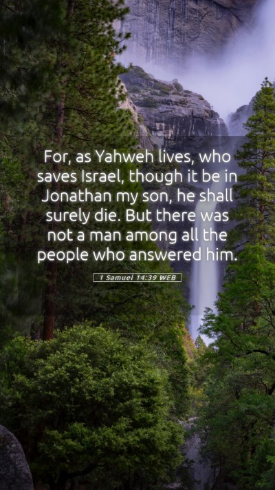 Picture 05 - 1 Samuel 14:39 WEB Mobile Phone Wallpaper - For, as Yahweh lives, who saves Israel, though it - Mobile Bible Verse Wallpaper