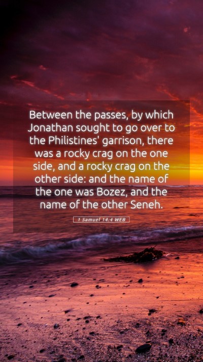 Picture 05 - 1 Samuel 14:4 WEB Mobile Phone Wallpaper - Between the passes, by which Jonathan sought to - Mobile Bible Verse Wallpaper