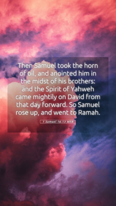 Picture 05 - 1 Samuel 16:13 WEB Mobile Phone Wallpaper - Then Samuel took the horn of oil, and anointed - Mobile Bible Verse Wallpaper