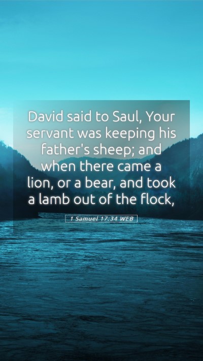 Picture 05 - 1 Samuel 17:34 WEB Mobile Phone Wallpaper - David said to Saul, Your servant was keeping his - Mobile Bible Verse Wallpaper