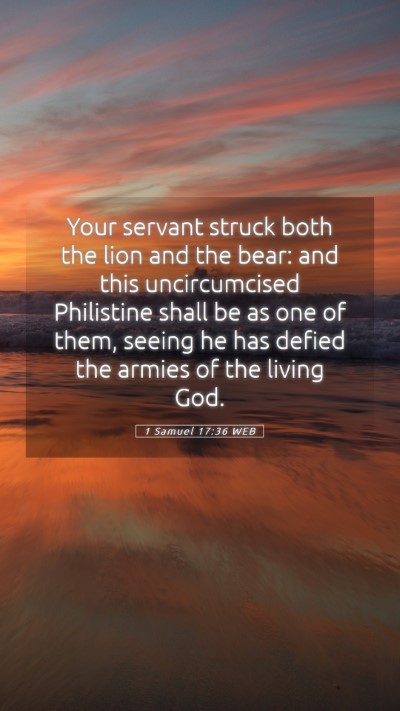 Picture 05 - 1 Samuel 17:36 WEB Mobile Phone Wallpaper - Your servant struck both the lion and the bear: - Mobile Bible Verse Wallpaper