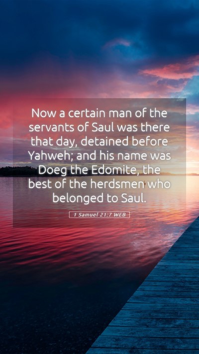 Picture 05 - 1 Samuel 21:7 WEB Mobile Phone Wallpaper - Now a certain man of the servants of Saul was - Mobile Bible Verse Wallpaper