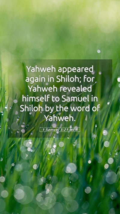 Picture 05 - 1 Samuel 3:21 WEB Mobile Phone Wallpaper - Yahweh appeared again in Shiloh; for Yahweh - Mobile Bible Verse Wallpaper