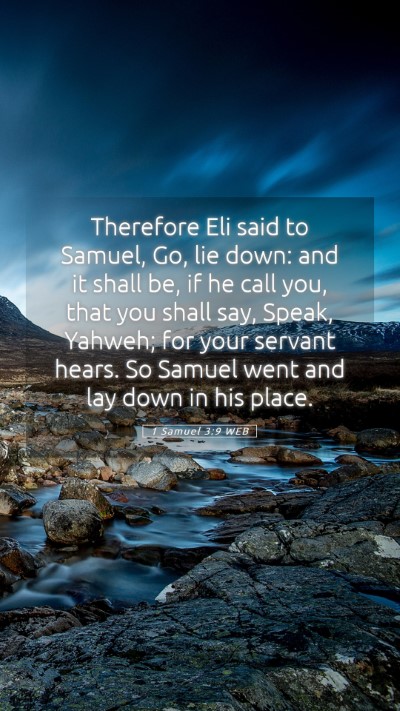 Picture 05 - 1 Samuel 3:9 WEB Mobile Phone Wallpaper - Therefore Eli said to Samuel, Go, lie down: and - Mobile Bible Verse Wallpaper