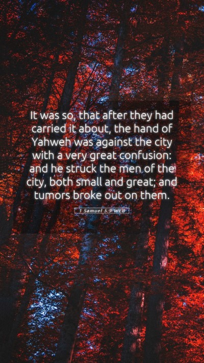 Picture 05 - 1 Samuel 5:9 WEB Mobile Phone Wallpaper - It was so, that after they had carried it about, - Mobile Bible Verse Wallpaper