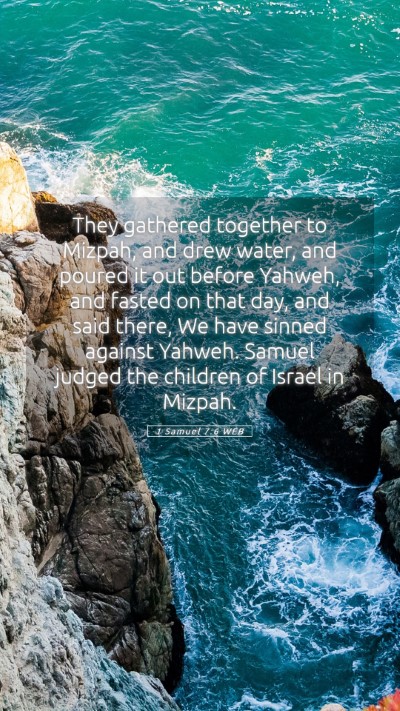 Picture 05 - 1 Samuel 7:6 WEB Mobile Phone Wallpaper - They gathered together to Mizpah, and drew water, - Mobile Bible Verse Wallpaper