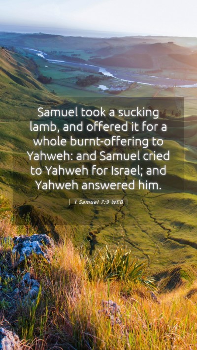 Picture 05 - 1 Samuel 7:9 WEB Mobile Phone Wallpaper - Samuel took a sucking lamb, and offered it for a - Mobile Bible Verse Wallpaper