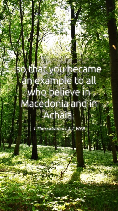 Picture 05 - 1 Thessalonians 1:7 WEB Mobile Phone Wallpaper - so that you became an example to all who believe - Mobile Bible Verse Wallpaper